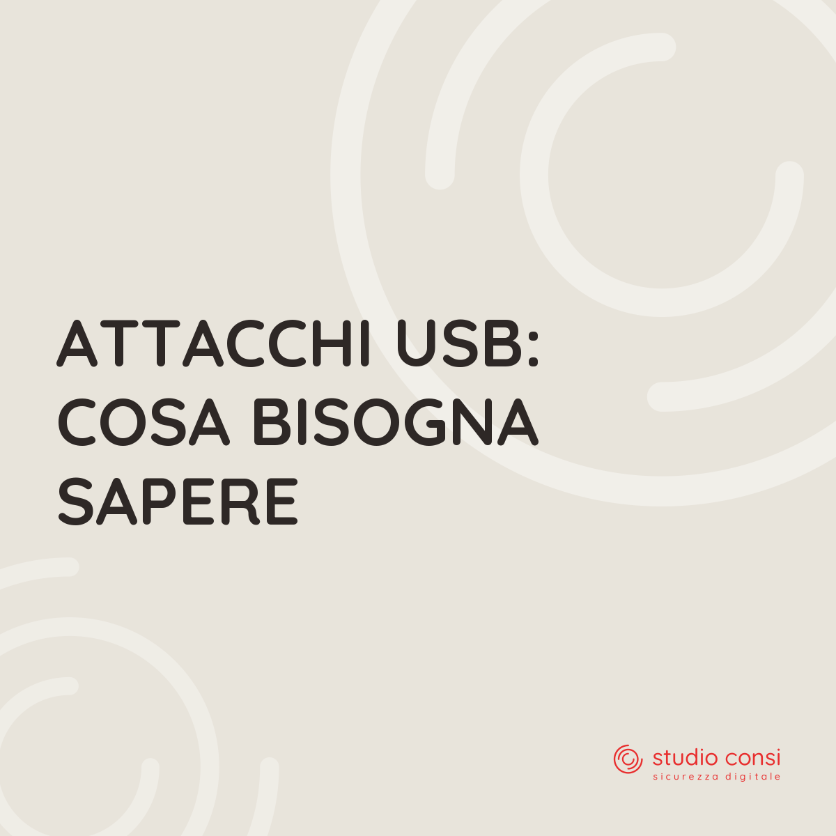 Attacchi USB: cosa bisogna sapere