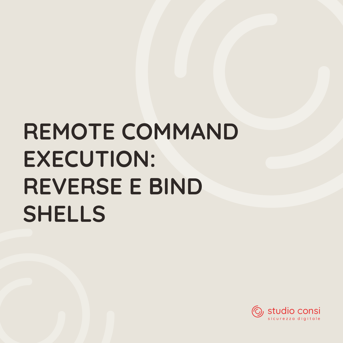 Remote Command Execution: Reverse e Bind Shells